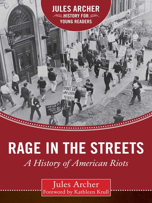 Title details for Rage in the Streets: a History of American Riots by Jules Archer - Available
